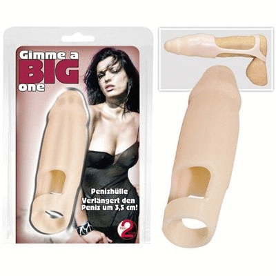 Gimme A Big One Penis Sleeve