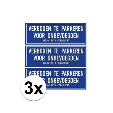3x verboden te parkeren voor onbevoegden sticker 20 x 7 cm 