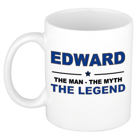 Edward The man, The myth the legend name mug 300 ml