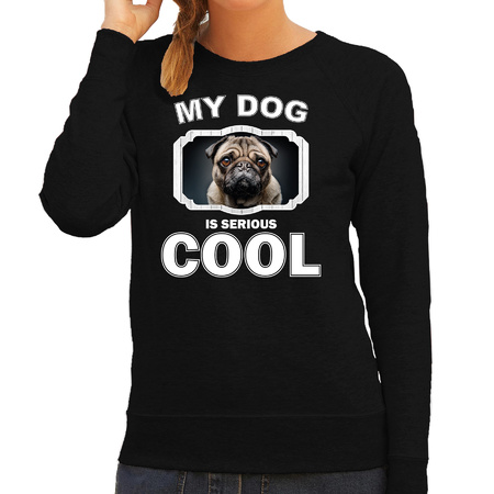 Mopshond honden sweater / trui my dog is serious cool zwart voor dames